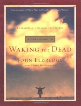 Cover art for A Guidebook to Waking the Dead: Embracing the Life God Has for You