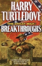 Cover art for Breakthroughs (The Great War #3)