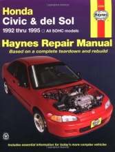 Cover art for Honda Civic & del Sol: 1992 thru 1995 All SOHC models Haynes Repair Manual