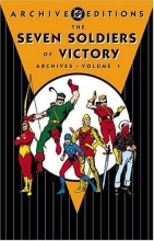 Cover art for Seven Soldiers of Victory, The - Archives, Volume 1 (Seven Soldiers of Victory Archives)