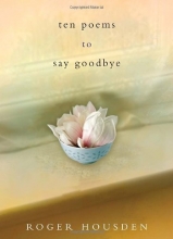 Cover art for Ten Poems to Say Goodbye