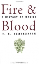 Cover art for Fire And Blood: A History Of Mexico