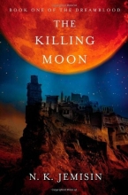 Cover art for The Killing Moon (Dreamblood)