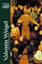 Cover art for Valentin Weigel: Selected Spiritual Writings (Classics of Western Spirituality)