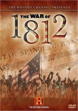 Cover art for The History Channel Presents The War of 1812