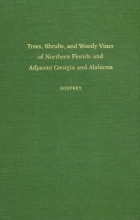 Cover art for Trees, Shrubs, and Woody Vines of Northern Florida and Adjacent Georgia and Alabama