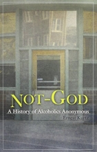 Cover art for Not God: A History of Alcoholics Anonymous