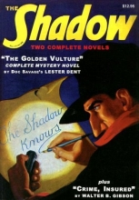 Cover art for The Shadow: "The Golden Vulture" and "Crime, Insured"