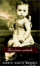 Cover art for Vivir para contarla (Spanish Edition)