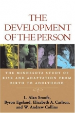 Cover art for The Development of the Person: The Minnesota Study of Risk and Adaptation from Birth to Adulthood