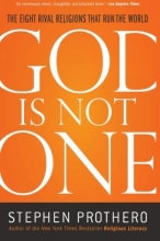 Cover art for God Is Not One: The Eight Rival Religions That Run the World