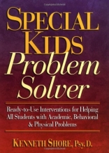 Cover art for Special Kids Problem Solver: Ready-to-Use Interventions for Helping All Students with Academic, Behavioral & Physical Problems