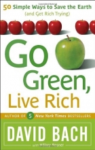 Cover art for Go Green, Live Rich: 50 Simple Ways to Save the Earth and Get Rich Trying
