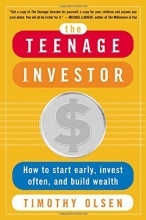 Cover art for The Teenage Investor : How to Start Early, Invest Often & Build Wealth