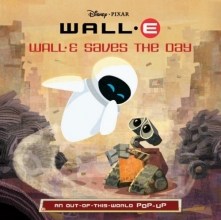 Cover art for WALL-E Saves the Day: An Out-of-This-World Pop-Up