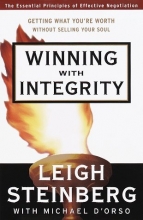 Cover art for Winning with Integrity: Getting What You're Worth Without Selling Your Soul