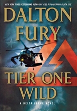 Cover art for Tier One Wild (Series Starter, Delta Force #2)