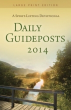 Cover art for Daily Guideposts 2014: A Spirit-Lifting Devotional (Large Print Edition)
