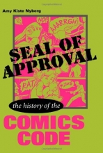 Cover art for Seal of Approval: The History of the Comics Code (Studies in Popular Culture)