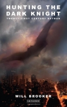Cover art for Hunting the Dark Knight: Twenty-First Century Batman