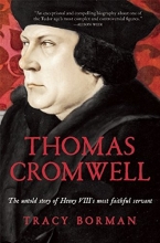 Cover art for Thomas Cromwell: The Untold Story of Henry VIII's Most Faithful Servant