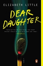 Cover art for Dear Daughter: A Novel