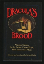 Cover art for Dracula's Brood: Vampire Classics by Sir Arthur Conan Doyle, M.R. James and Others