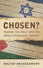 Cover art for Chosen?: Reading the Bible Amid the Israeli-Palestinian Conflict