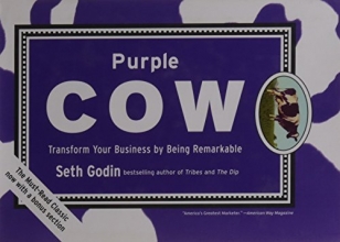 Cover art for Purple Cow, New Edition: Transform Your Business by Being Remarkable--Includes new bonus chapter