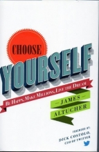 Cover art for Choose Yourself Be Happy, Make Millions, Live The Dream