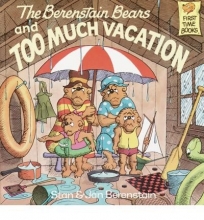 Cover art for The Berenstain Bears and Too Much Vacation