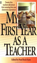 Cover art for My First Year as a Teacher (First Year Career)