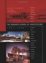 Cover art for The Sarasota School of Architecture, 1941-1966