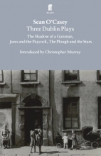 Cover art for Three Dublin Plays: The Shadow of a Gunman, Juno and the Paycock, & The Plough and the Stars