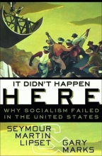 Cover art for It Didn't Happen Here: Why Socialism Failed in the United States