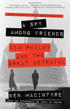 Cover art for A Spy Among Friends: Kim Philby and the Great Betrayal