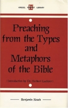 Cover art for Preaching from the Types and Metaphors of the Bible (Kregel Reprint Library)