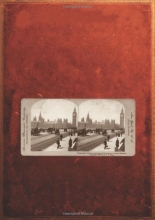 Cover art for London in 3D: A Look Back in Time: With Built-in Stereoscope Viewer-Your Glasses to the Past!