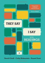 Cover art for "They Say / I Say": The Moves That Matter in Academic Writing, with Readings (Third Edition)