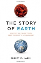 Cover art for The Story of Earth: The First 4.5 Billion Years, from Stardust to Living Planet