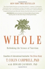 Cover art for Whole: Rethinking the Science of Nutrition