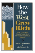 Cover art for How The West Grew Rich: The Economic Transformation Of The Industrial World