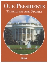 Cover art for Our Presidents: Their Lives and Stories : Includes 2001 Election Results