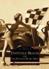 Cover art for Daytona Beach & The Halifax River Area (FL)  (Images of America)