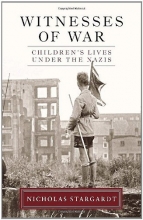 Cover art for Witnesses of War: Children's Lives Under the Nazis