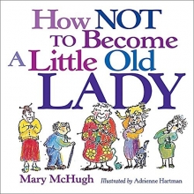 Cover art for How Not to Become a Little Old Lady
