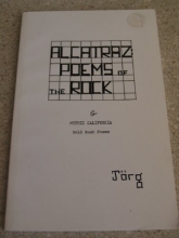 Cover art for Alcatraz, poems of the rock ;: &, Mythic California, gold rush poems