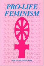 Cover art for Pro-Life Feminism: Different Voices