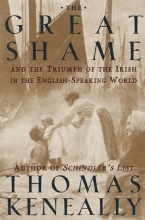 Cover art for The Great Shame: And The Triumph Of The Irish In The English -Speaking World