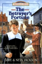 Cover art for The Betrayer's Fortune: Menno Simons (Trailblazer Books #13)
